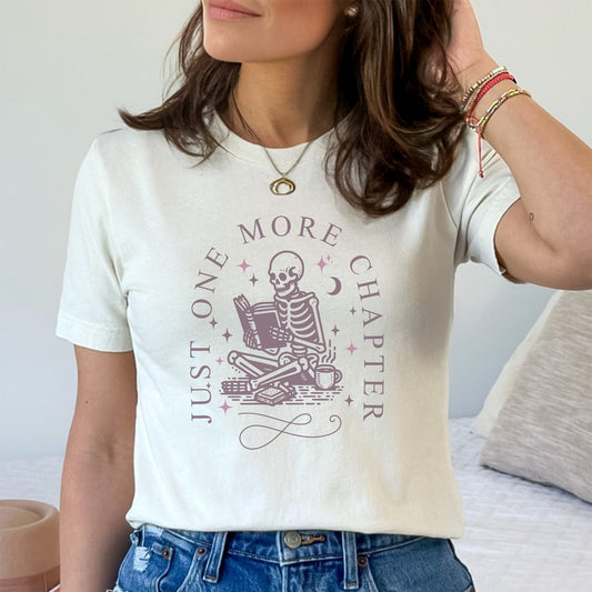 Just One More Chapter Tee Shirt