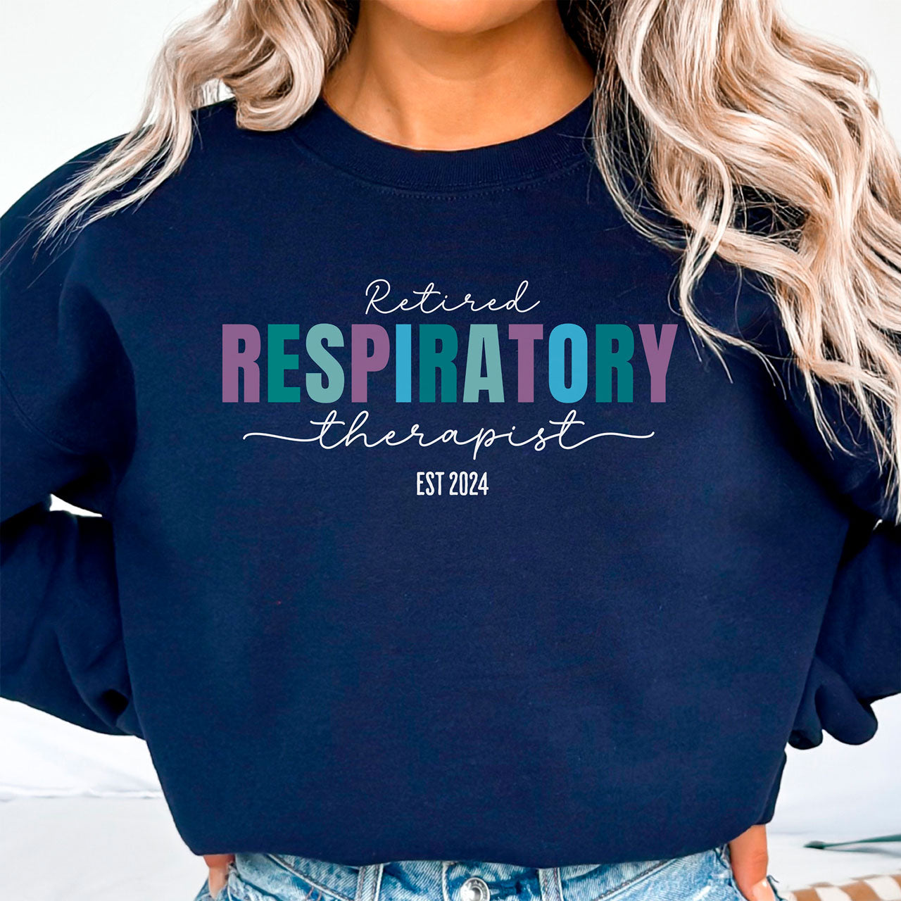 Custom Retired Respiratory Therapist Sweatshirt