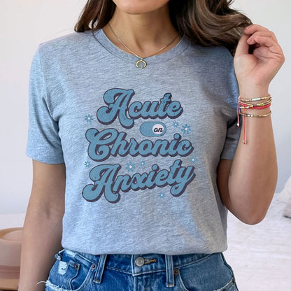 Acute Anxiety Tee Shirt