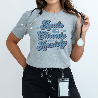 Acute Anxiety Tee Shirt