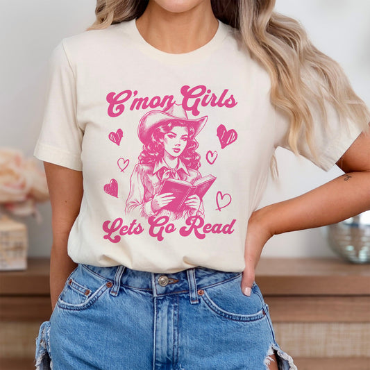 C'mon Girls Let's Go Read Tee Shirt