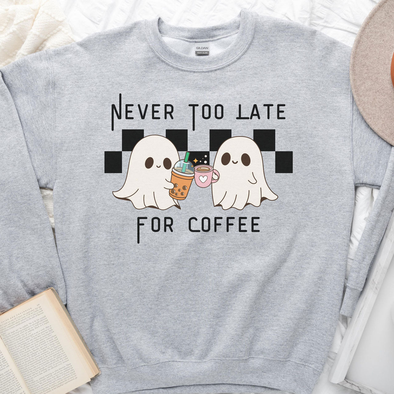 Never Too Late for Coffee Sweatshirt