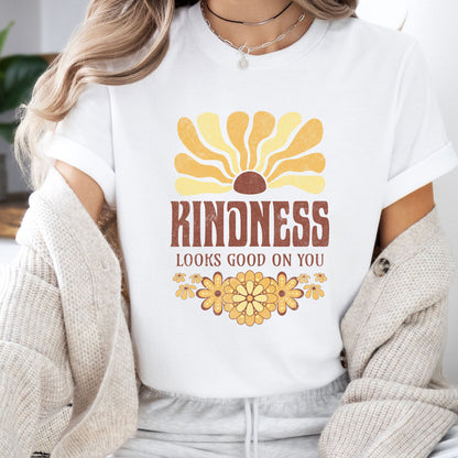 Kindness Looks On You Good Tee