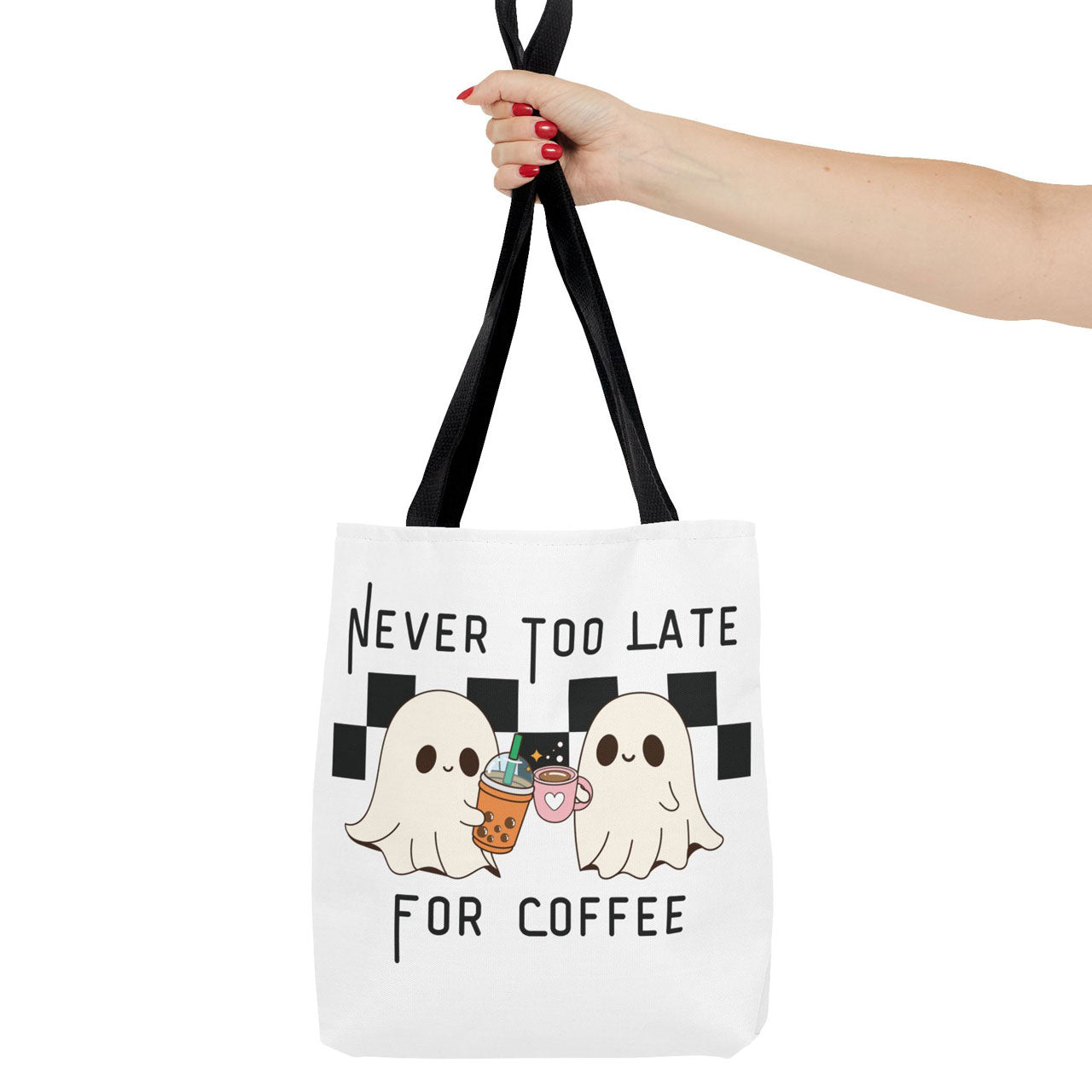 Never Too Late for Coffee Tote Bag