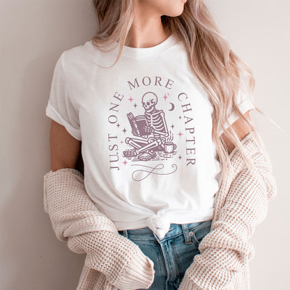 Just One More Chapter Tee Shirt