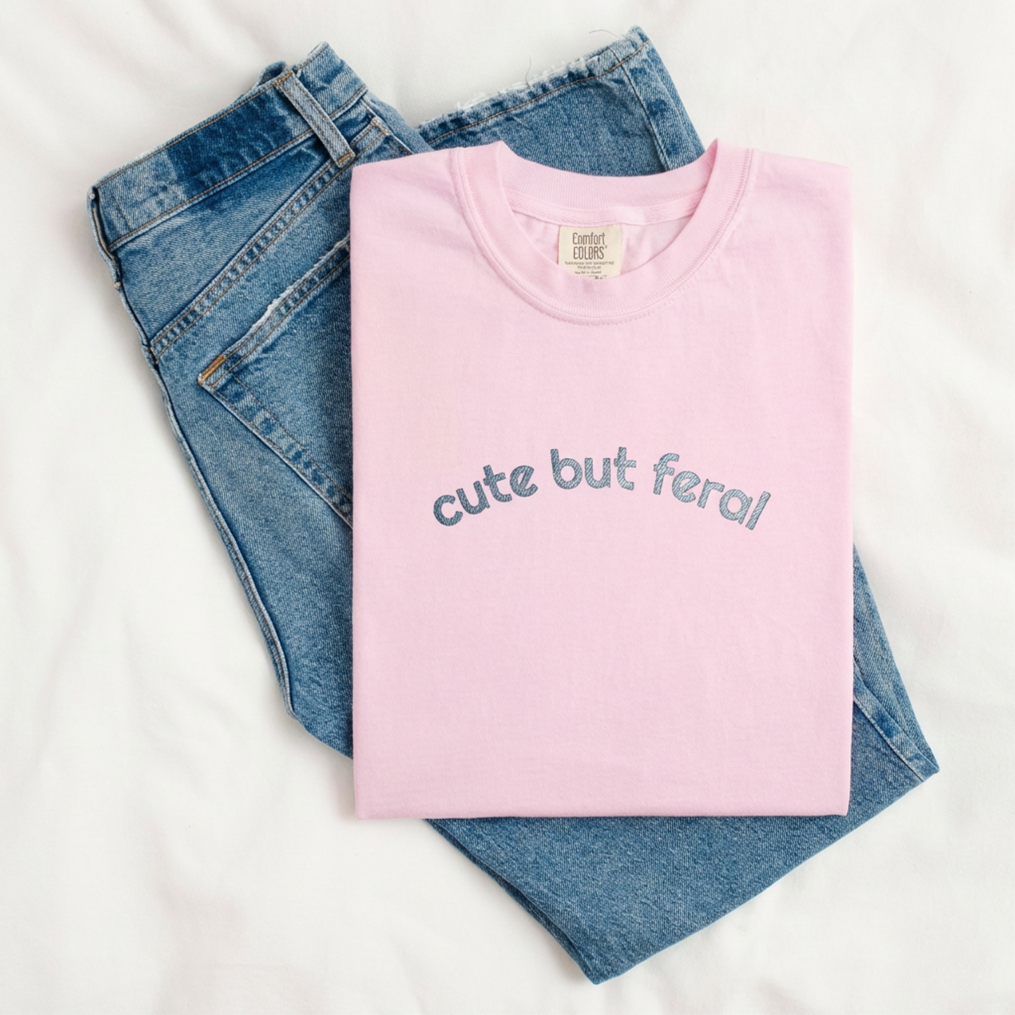 Embroidered Cute But Feral Tee Shirt
