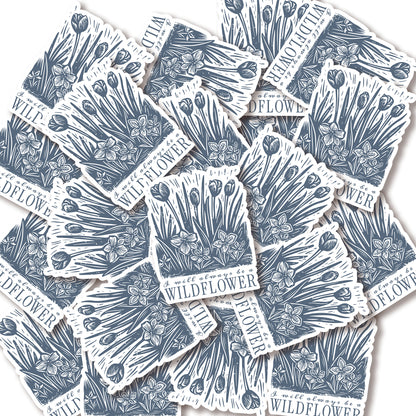 I Will Always Be a Wildflower Sticker