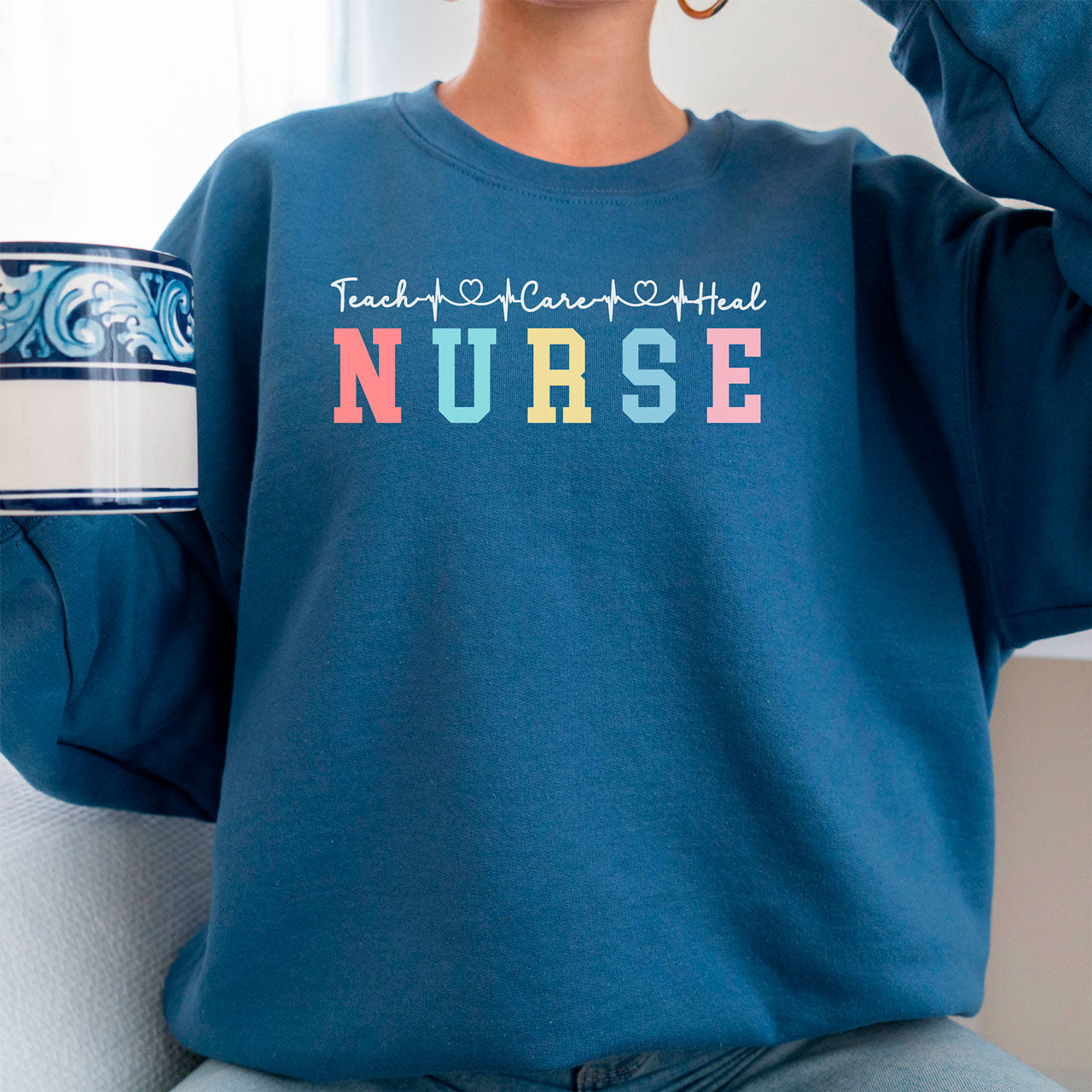 Teach Care Heal Nurse Sweatshirt